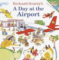 A day at the Airport by Richard Scarry