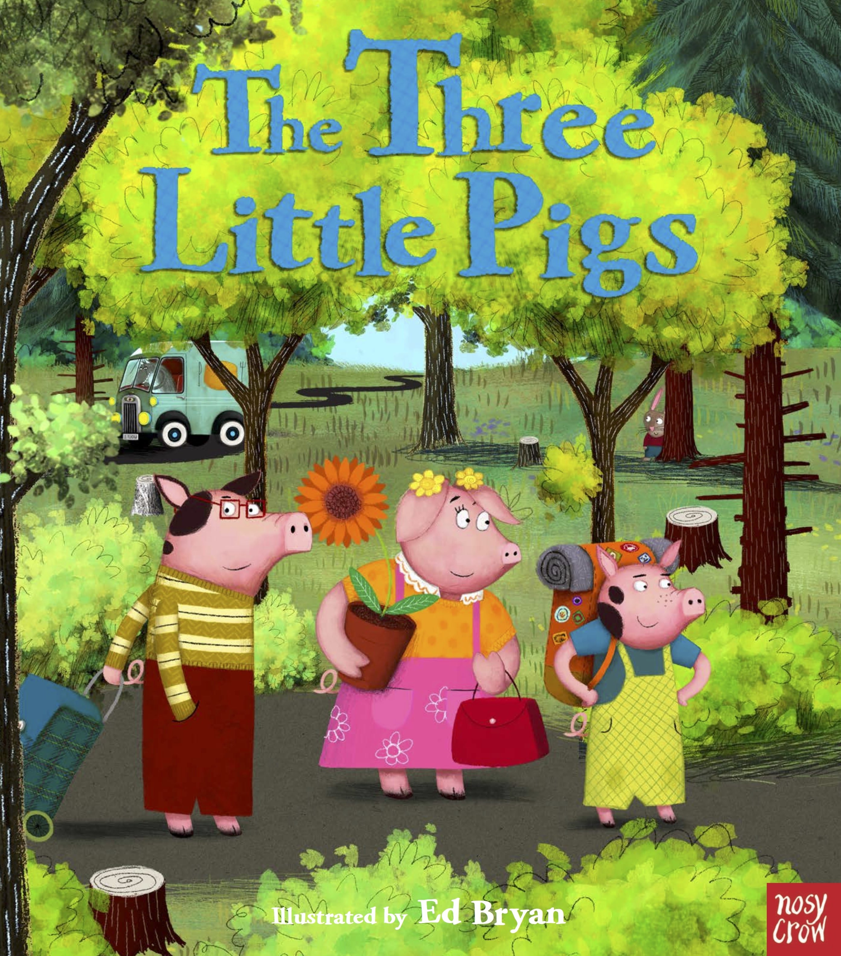 The Three Little Pigs by Nosy Crow, illustrated by Ed Bryan