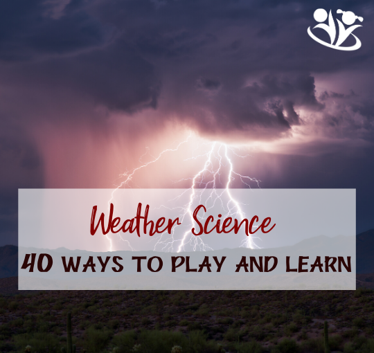 play and learn with weather #kids #science #learningthroughplay #weather