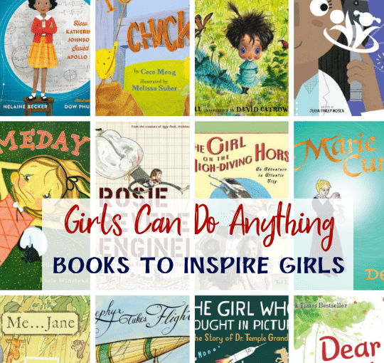 Girls can do anything is a selection of the best book to inspire your girls to dream big, work hard, and not be afraid to color outside the lines. #kidlit #books #booksforgirls #storytime #raisingreaders #empoweringkids #kidminds