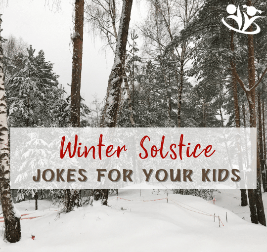 Get ready for a good laugh with our collection of jokes about winter solstice for kids! #jokesforkids #wintersolstice #kidsactivities #familyfun #kidminds #winter #earlylearning